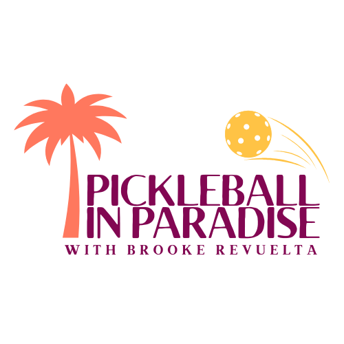 Pickleball in Paradise with Brooke Revuelta